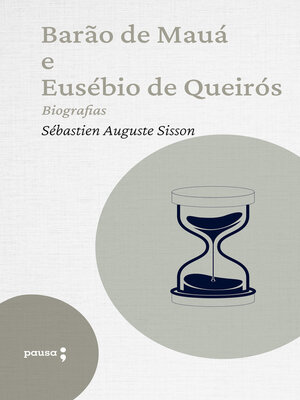 cover image of Barão de Mauá E Eusébio de Queirós--biografias